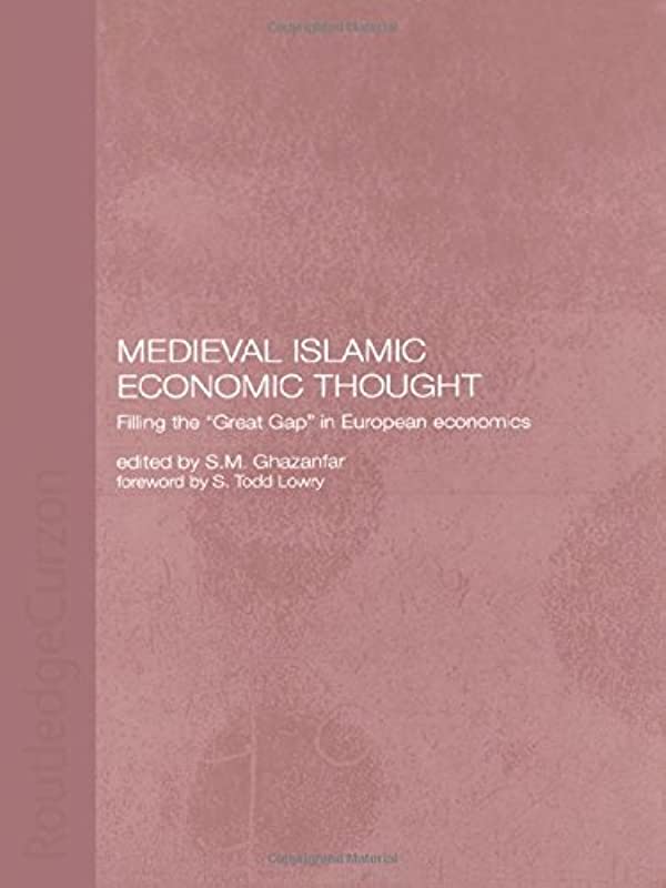 MEDIEVAL ISLAMIC ECONOMIC THOUGH