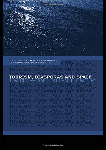 TOURISM, DIASPORAS AND SPACE
