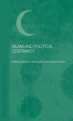 ISLAM AND POLITICAL LEGITIMACY