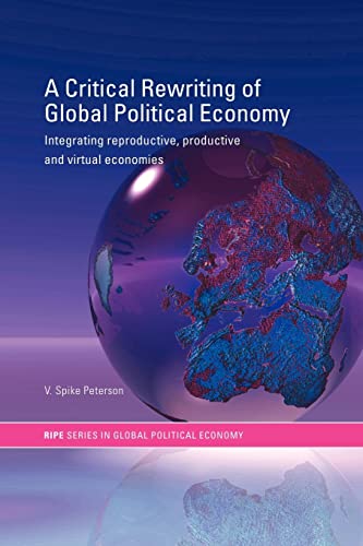 A CRITICAL REWRITING OF GLOBAL POLITICAL ECONOMY
