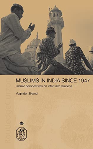 MUSLIMS IN INDIA SINCE 1947