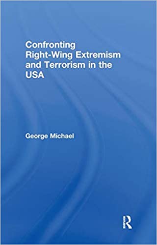 CONFRONTING RIGHT-WING EXTREMISM AND TERRORISM IN THE USA