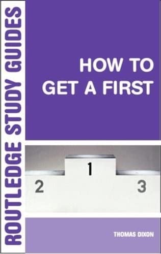 HOW TO GET A FIRST