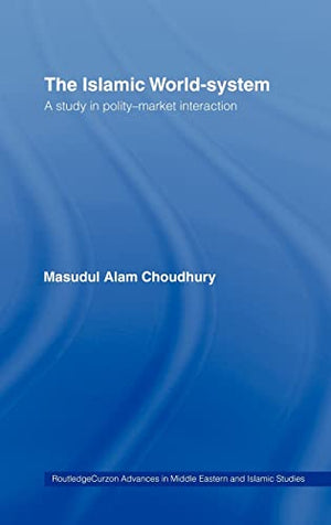 THE ISLAMIC WORLD-SYSTEM