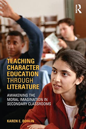 TEACHING CHARACTER EDUCATION THROUGH LITERATURE
