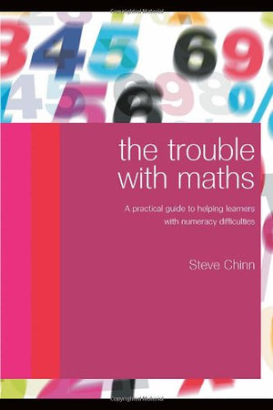 THE TROUBLE WITH MATHS
