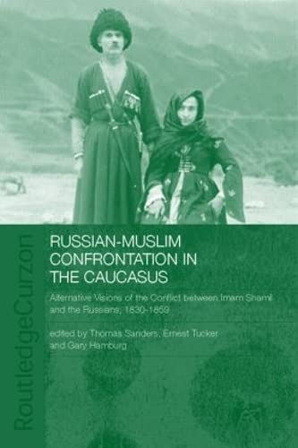 RUSSIAN-MUSLIM CONFRONTATION IN THE CAUCASUS