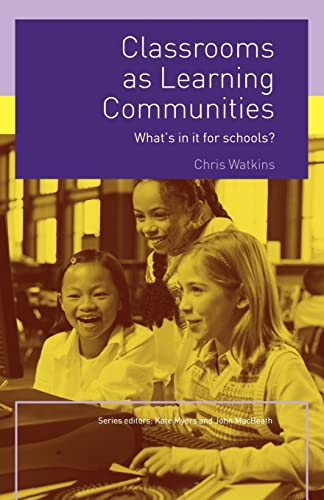 CLASSROOMS AS LEARNING COMMUNITIES