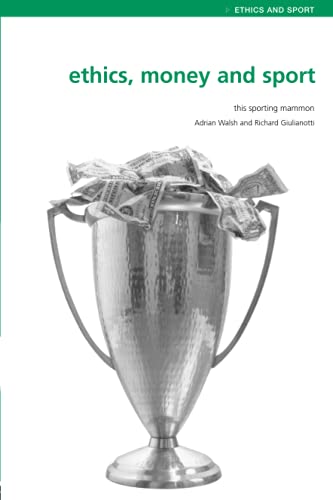 ETHICS, MONEY AND SPORT