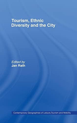 TOURISM, ETHNIC DIVERSITY AND THE CITY