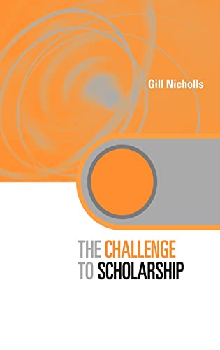 THE CHALLENGE TO SCHOLARSHIP