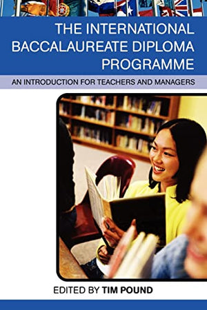 THE INTERNATIONAL BACCALAUREATE DIPLOMA PROGRAMME