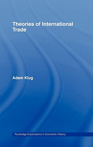 THEORIES OF INTERNATIONAL TRADE