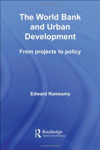 THE WORLD BANK AND URBAN DEVELOPMENT