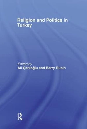 RELIGION AND POLITICS IN TURKEY