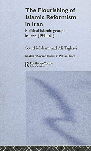 THE FLOURISHING OF ISLAMIC REFORMISM IN IRAN