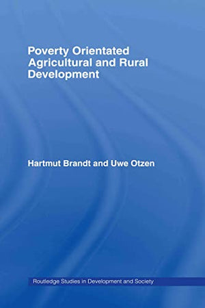 POVERTY ORIENTATED AGRICULTURAL AND RURAL DEVELOPMENT