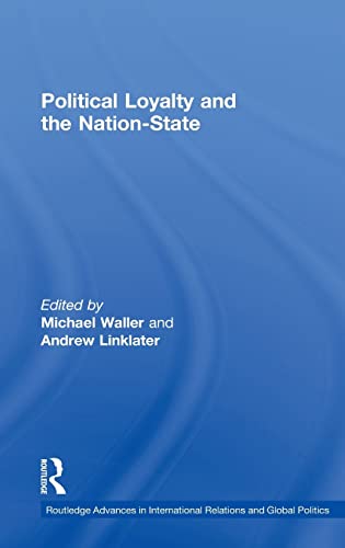 POLITICAL LOYALTY AND THE NATION-STATE