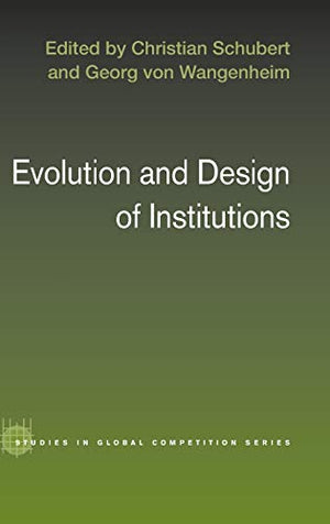 EVOLUTION AND DESIGN OF INSTITUTIONS