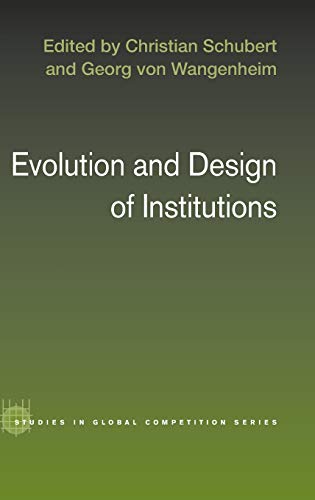EVOLUTION AND DESIGN OF INSTITUTIONS