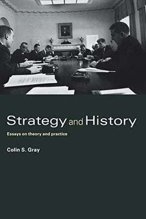 STRATEGY AND HISTORY