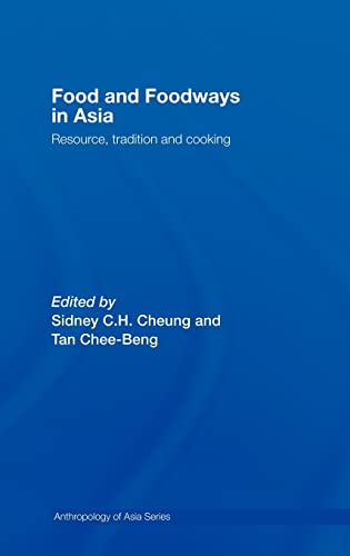 FOOD AND FOODWAYS IN ASIA