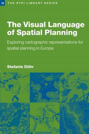 THE VISUAL LANGUAGE OF SPATIAL PLANNING