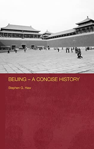 BEIJING - A CONCISE HISTORY