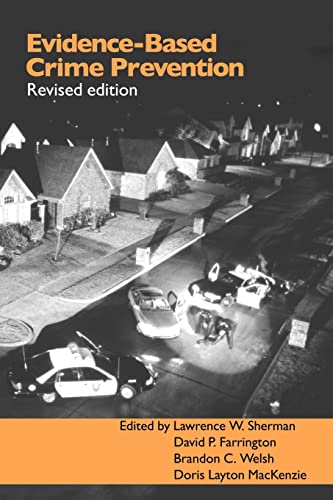 EVIDENCE-BASED CRIME PREVENTION