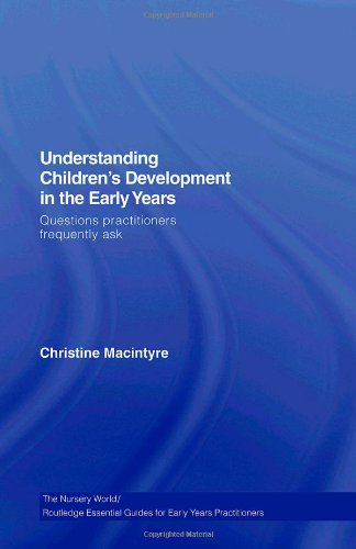 UNDERSTANDING CHILDREN DEVELOPMENT IN THE EARLY YEARS