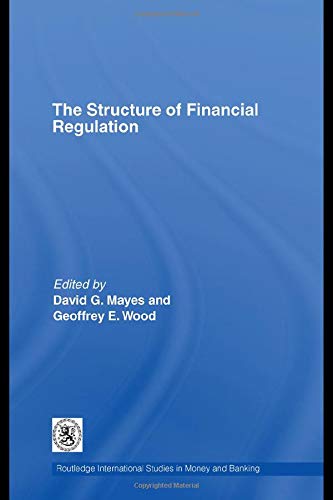 THE STRUCTURE OF FINANCIAL REGULATION