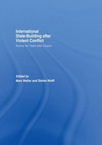 INTERNATIONAL STATE- BUILDING AFTER VIOLENT CONFLICT