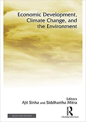 ECONOMICS DEVELOPMENT, CLIMATE CHANGE, AND THE ENVIRONMENT