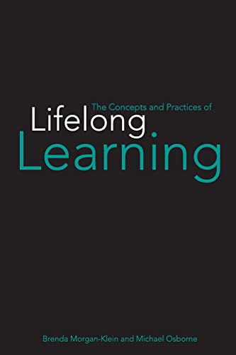 THE CONCEPTS AND PRACTICES OF LIFELONG LEARNING