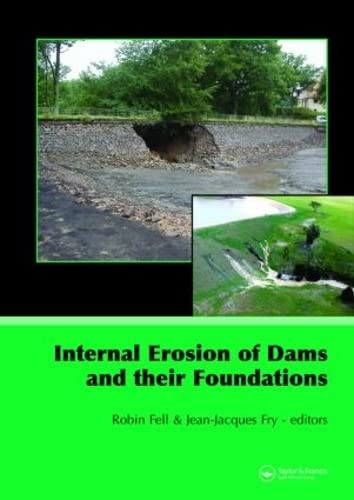 INTERNAL EROSION OF DAMS AND THEIR FOUNDATIONS