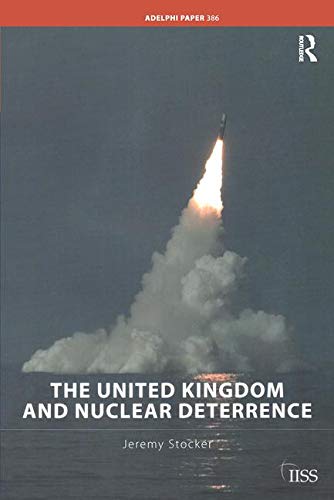 THE UNITED KINGDOM AND NUCLEAR DETERRENCE