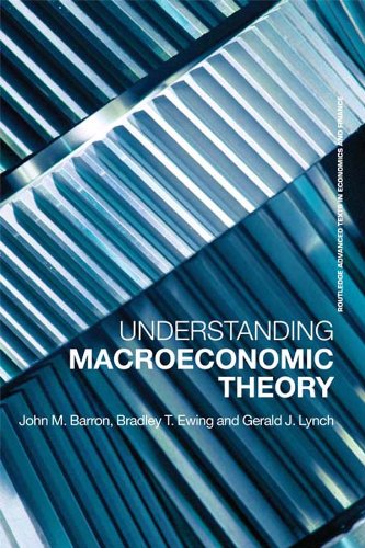 UNDERSTANDING MACROECONOMIC THEORY