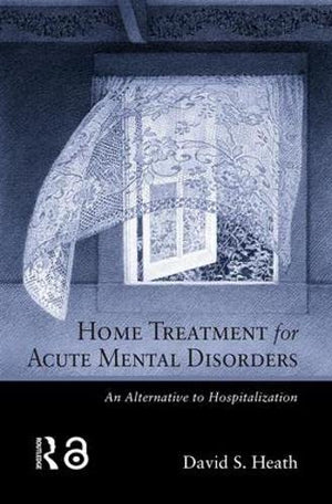 HOME TREATMENT FOR ACUTE MENTAL DISORDERS