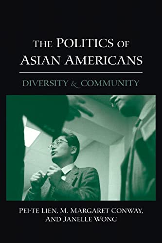 THE POLITICS OF ASIAN AMERICANS