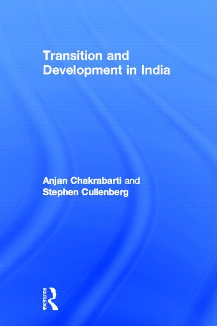 TRANSITION AND DEVELOPMENT IN INDIA