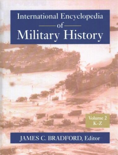 INTERNATIONAL ENCYCLOPEDIA OF MILITARY HISTORY   2 VOLM (SET)