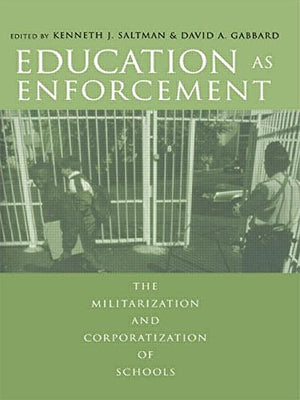 EDUCATION AS ENFORCEMENT