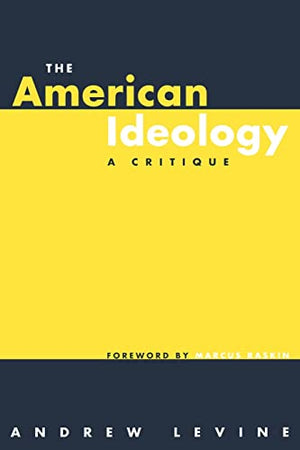 THE AMERICAN IDEOLOGY