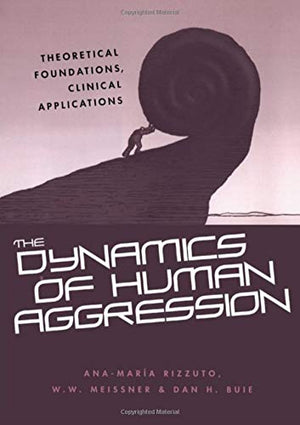 THE DYNAMICS OF HUMAN AGGRESSION