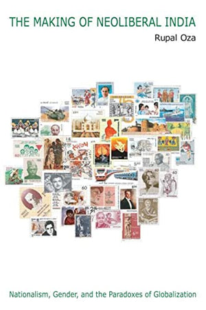 THE MAKING OF NEOLIBERAL INDIA