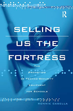 SELLING US THE FORTRESS