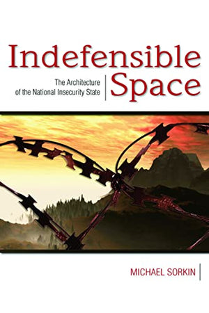 INDEFENSIBLE SPACE