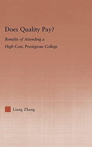 DOES QUALITY PAY?