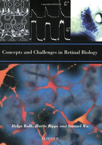 CONCEPTS AND CHALLENGES IN RETINAL BIOLOGY