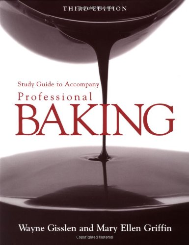 STUDY GUIDE TO ACCOMPANY PROFESSIONAL BAKING